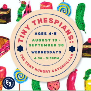F26 - Tiny Thespians: The Very Hungry Caterpillar